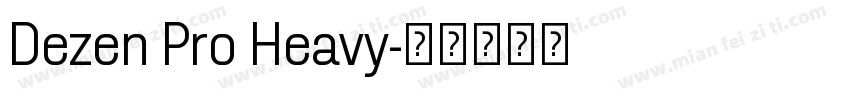 Dezen Pro Heavy字体转换